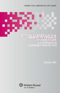 Paralell Proceedings in International Arbitration