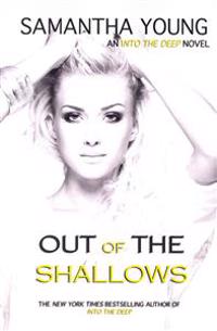Out of the Shallows (Into the Deep #2)