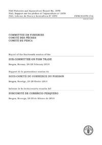 Report of the Fourteenth Session of the Sub-committee on Fish Trade, Bergen, Norway 24-28 February 2014