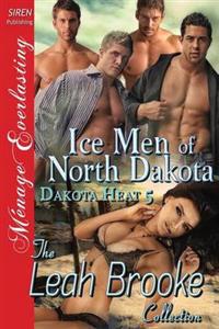 Ice Men of North Dakota