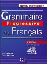 Grammaire Progressive Du Francais - Nouvelle Edition