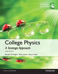 College Physics: A Strategic Approach Technology with Mastering Physics