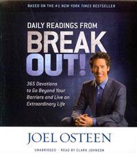 Daily Readings from Break Out!: 365 Devotions to Go Beyond Your Barriers and Live an Extraordinary Life