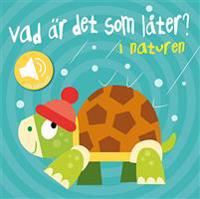 Vad är det som låter? I naturen