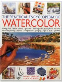 The Practical Encyclopedia of Watercolor