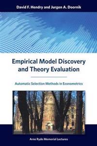 Empirical Model Discovery and Theory Evaluation