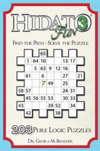 Hidato Fun 3: 203 New Logic Puzzles
