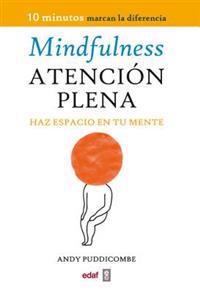 Mindfulness. Atencion Plena