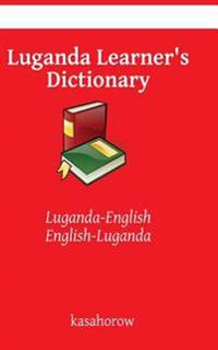 Luganda Learner's Dictionary: Luganda-English, English-Luganda