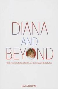 Diana and Beyond