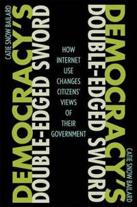 Democracy's Double-Edged Sword