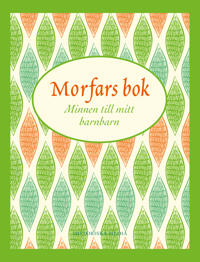 Morfars bok Minnen till mitt barnbarn