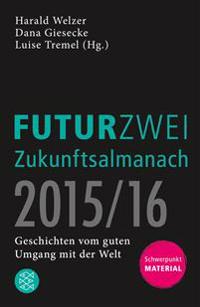 FUTURZWEI Zukunftsalmanach 2015/16