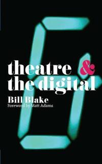 Theatre & the Digital