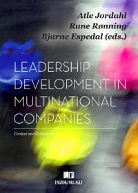 Leadership development in multinational companies; context and collaboration