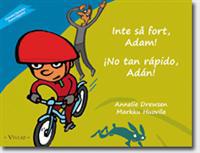 Inte så fort, Adam!