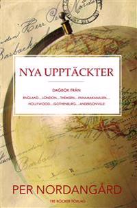 Nya upptäckter - England?London?Themsen?Panamakanalen? Hollywood?Gothenburg?Andersonville