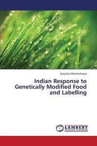 Indian Response to Genetically Modified Food and Labelling