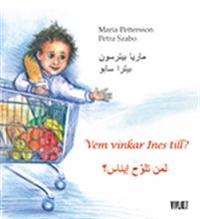 Vem vinkar Ines till? = Liman tolawweh Inas?