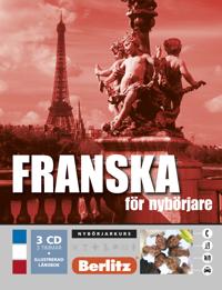 Franska för nybörjare, språkkurs: Språkkurs med 3 CD