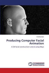 Producing Computer Facial Animation