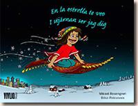 I stjärnan ser jag dig/ En la estrella te veo