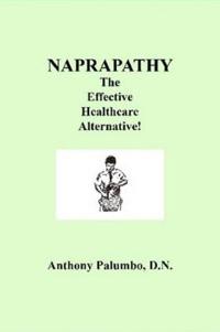 Naprapathy, The Effective Healthcare Alternative