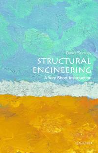 Structural Engineering: A Very Short Introduction