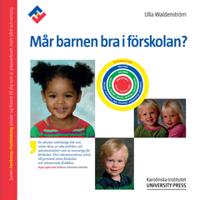 Mår barnen bra i förskolan