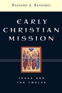 Early Christian Missions 2 Volume Set