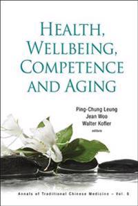 Health, Wellbeing, Competence and Aging