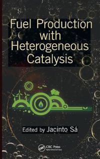 Fuel Production With Heterogeneous Catalysis