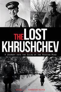 The Lost Khrushchev