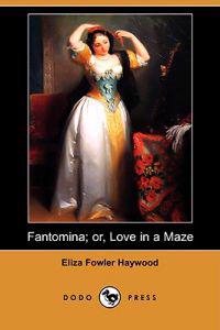 Fantomina or Love in a Maze