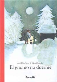 El Gnomo No Duerme = The Gnome Does Not Sleep