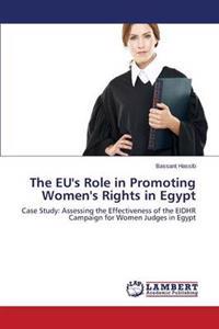 The Eu's Role in Promoting Women's Rights in Egypt