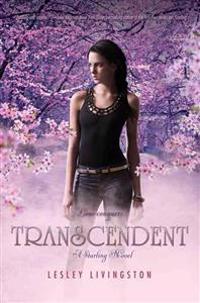 Transcendent: A Starling Novel