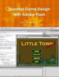 Essential Game Design With Adobe Flash