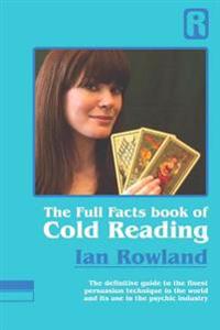 The Full Facts Book Of Cold Reading