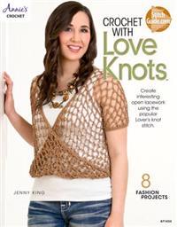 Crochet with Love Knots