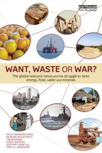Want, Waste or War?