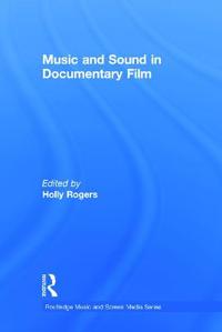 Music and Sound in Documentary Film