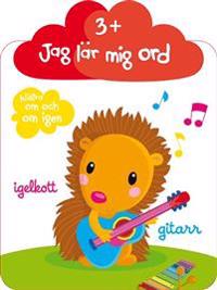 Klistra om och om igen : Jag lär mig ord (3+)