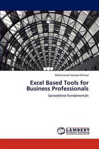 Excel Based Tools for Business Professionals