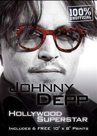 Johnny Depp: Hollywood Superstar [With Six 8 X 10 Prints]