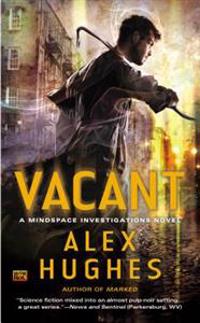 Vacant: A Mindspace Investigations Novel