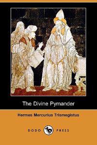 The Divine Pymander (Dodo Press)