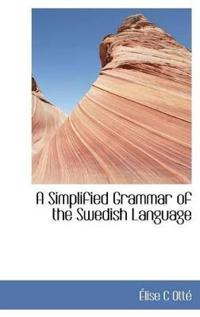 A Simplified Grammar of the Swedish Language