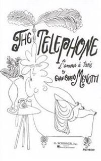 The Telephone: Vocal Score
