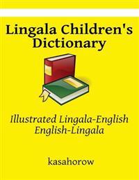 Lingala Children's Dictionary: Illustrated Lingala-English, English-Lingala